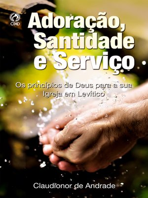 cover image of Adoração, Santidade e Serviço